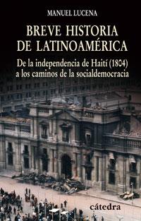 BREVE HISTORIA DE LATINOAMERICA | 9788437623993 | LUCENA SALMORAL, MANUEL | Galatea Llibres | Llibreria online de Reus, Tarragona | Comprar llibres en català i castellà online