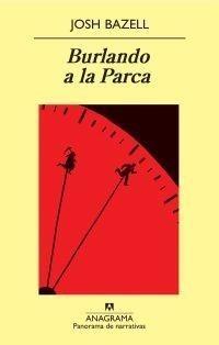 BURLANDO A LA PARCA | 9788433975126 | BAZELL, JOSH | Galatea Llibres | Llibreria online de Reus, Tarragona | Comprar llibres en català i castellà online