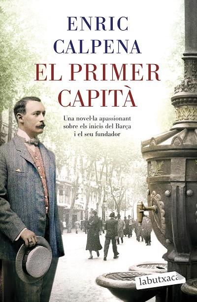 EL PRIMER CAPITÀ | 9788418572869 | CALPENA, ENRIC | Galatea Llibres | Llibreria online de Reus, Tarragona | Comprar llibres en català i castellà online
