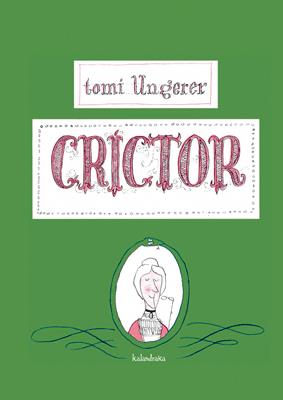 CRÍCTOR | 9788492608423 | UNGERER, TOMI | Galatea Llibres | Librería online de Reus, Tarragona | Comprar libros en catalán y castellano online