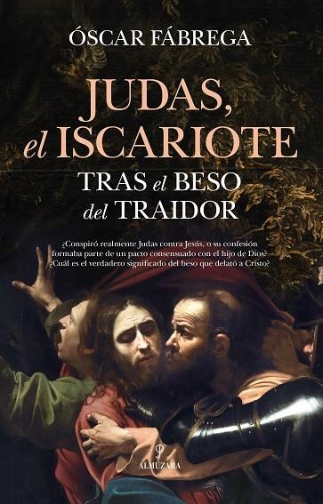JUDAS, EL ISCARIOTE | 9788410526952 | FÁBREGA, ÓSCAR | Galatea Llibres | Librería online de Reus, Tarragona | Comprar libros en catalán y castellano online
