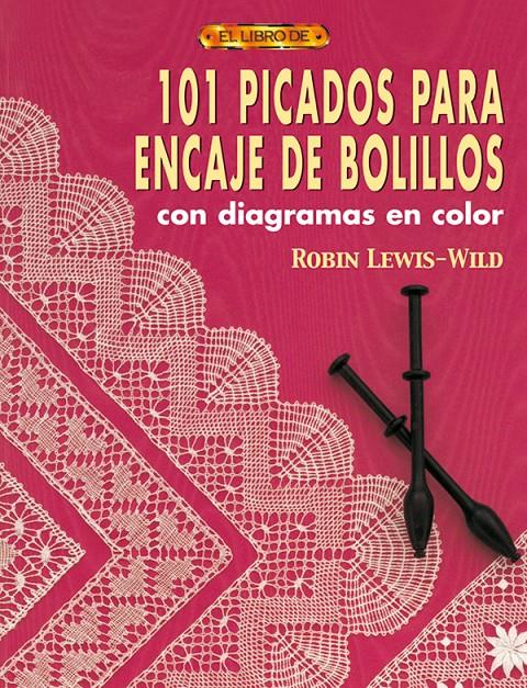 101 PICADOS PARA ENCAJE DE BOLILLOS | 9788496550131 | LEWIS-WILD, ROBIN | Galatea Llibres | Librería online de Reus, Tarragona | Comprar libros en catalán y castellano online