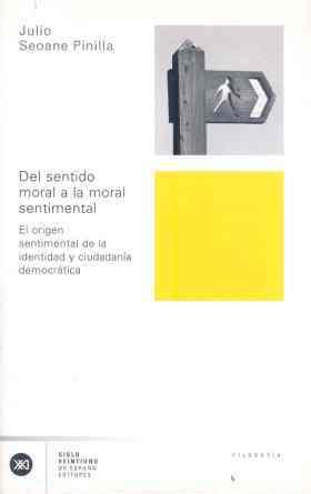 DEL SENTIDO MORAL A LA MORAL SENTIMENTAL | 9788432311536 | SEOANE PINILLA, JULIO | Galatea Llibres | Librería online de Reus, Tarragona | Comprar libros en catalán y castellano online