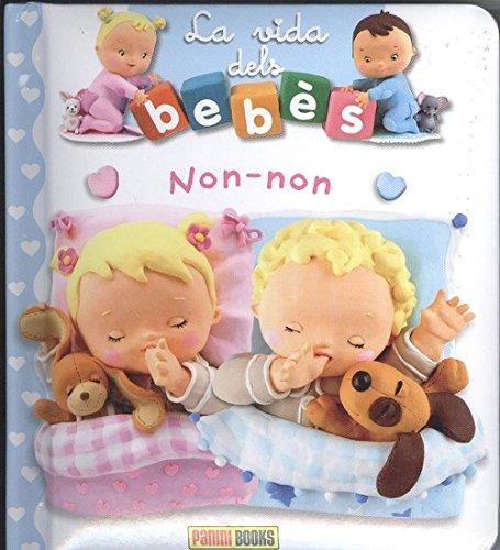 NON-NON. LA VIDA DELS BEBES | 9788491672265 | AA.VV. | Galatea Llibres | Llibreria online de Reus, Tarragona | Comprar llibres en català i castellà online