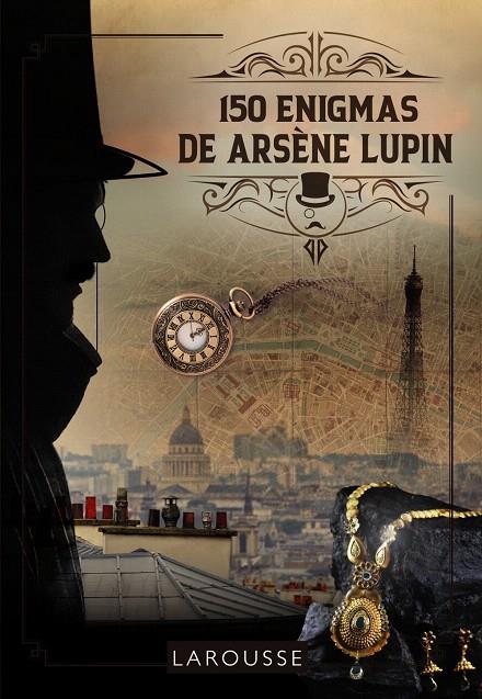 150 ENIGMAS DE ARSÈNE LUPIN | 9788419250261 | LEBRUN, SANDRA/AUDRAIN, LOÏC | Galatea Llibres | Librería online de Reus, Tarragona | Comprar libros en catalán y castellano online