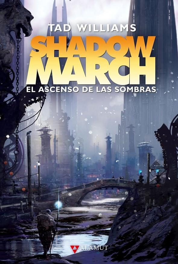 EL ASCENSO DE LAS SOMBRAS | 9788498890891 | WILLIAMS, TAD | Galatea Llibres | Librería online de Reus, Tarragona | Comprar libros en catalán y castellano online