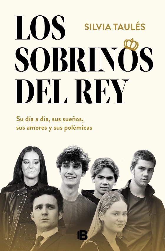 LOS SOBRINOS DEL REY | 9788466677554 | TAULÉS, SILVIA | Galatea Llibres | Librería online de Reus, Tarragona | Comprar libros en catalán y castellano online