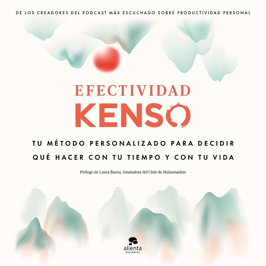 EFECTIVIDAD KENSO | 9788413442143 | HERNÁNDEZ, RAÚL/GONZALO, ENRIQUE/SANGERS, JEROEN | Galatea Llibres | Librería online de Reus, Tarragona | Comprar libros en catalán y castellano online