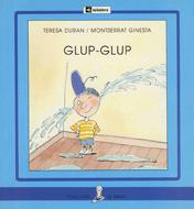 GLUP-GLUP (CASTELLANO) | 9788424627973 | DURAN, TERESA/ GINESTA, MONTSERRAT | Galatea Llibres | Llibreria online de Reus, Tarragona | Comprar llibres en català i castellà online