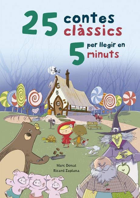 25 CONTES CLÀSSICS PER LLEGIR EN 5 MINUTS | 9788448847579 | DONAT, MARC/ZAPLANA RUIZ, RICARD | Galatea Llibres | Librería online de Reus, Tarragona | Comprar libros en catalán y castellano online