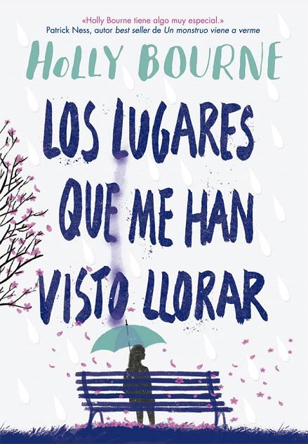 LOS LUGARES QUE ME HAN VISTO LLORAR | 9788424665982 | BOURNE, HOLLY | Galatea Llibres | Llibreria online de Reus, Tarragona | Comprar llibres en català i castellà online