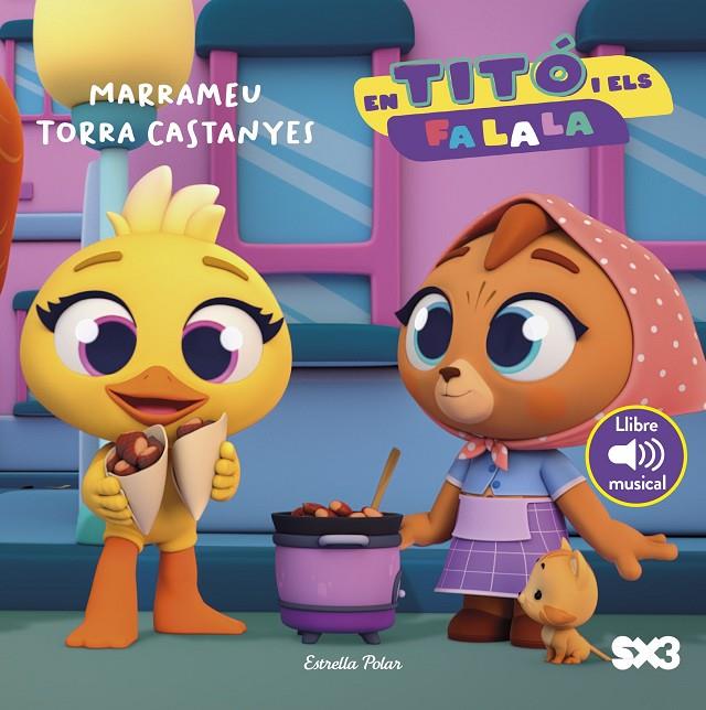 EN TITÓ I ELS FA LA LA. MARRAMEU TORRA CASTANYES | 9791387783099 | JIMÉNEZ CARBÓ, CRISTINA | Galatea Llibres | Llibreria online de Reus, Tarragona | Comprar llibres en català i castellà online