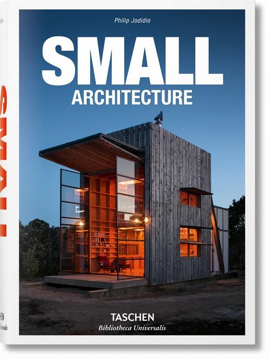 SMALL ARCHITECTURE | 9783836547901 | JODIDIO, PHILIP | Galatea Llibres | Llibreria online de Reus, Tarragona | Comprar llibres en català i castellà online