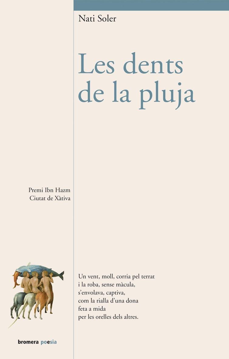 DENTS DE LA PLUJA, LES | 9788498249071 | SOLER ALCAIDE, NATI | Galatea Llibres | Librería online de Reus, Tarragona | Comprar libros en catalán y castellano online