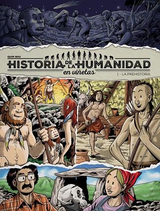HISTORIA DE LA HUMANIDAD EN VIÑETAS | 9788417956905 | BOU QUIM | Galatea Llibres | Librería online de Reus, Tarragona | Comprar libros en catalán y castellano online