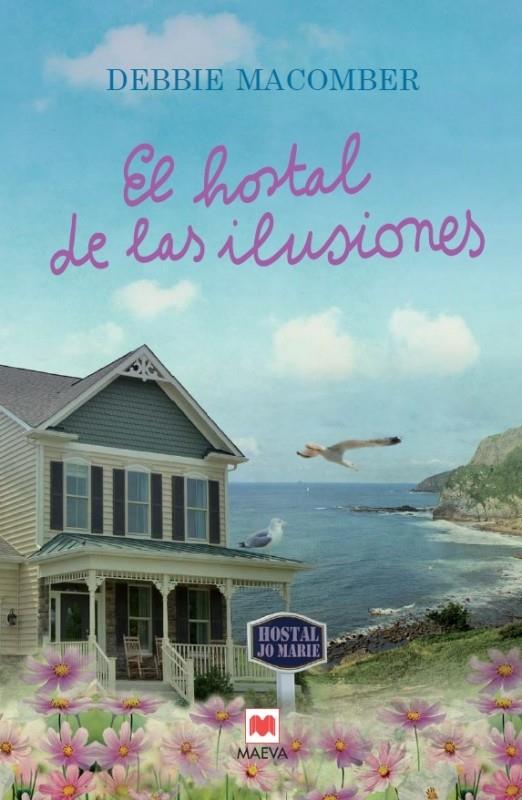 EL HOSTAL DE LAS ILUSIONES | 9788416363230 | MACOMBER, DEBBIE | Galatea Llibres | Librería online de Reus, Tarragona | Comprar libros en catalán y castellano online