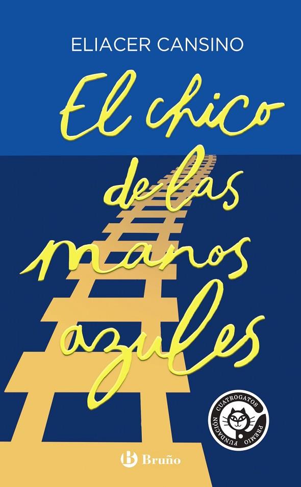 EL CHICO DE LAS MANOS AZULES | 9788469666760 | CANSINO, ELIACER | Galatea Llibres | Librería online de Reus, Tarragona | Comprar libros en catalán y castellano online