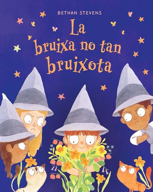 LA BRUIXA NO TAN BRUIXOTA | 9788467976946 | STEVENS, BETHAN | Galatea Llibres | Librería online de Reus, Tarragona | Comprar libros en catalán y castellano online