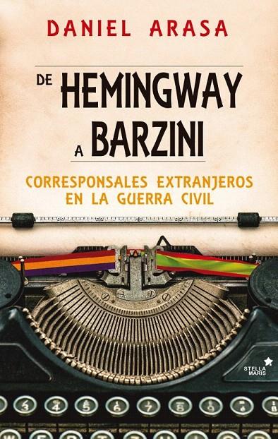 DE HEMINGWAY A BARZINI | 9788416541423 | ARASA FAVÁ, DANIEL | Galatea Llibres | Llibreria online de Reus, Tarragona | Comprar llibres en català i castellà online