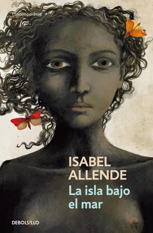 LA ISLA BAJO EL MAR | 9788490623701 | ALLENDE, ISABEL | Galatea Llibres | Librería online de Reus, Tarragona | Comprar libros en catalán y castellano online
