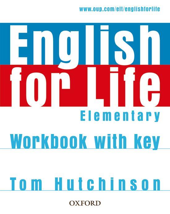 ENGLISH FOR LIFE ELEMENTARY WORKBBOK WITH KEY | 9780194307628 | Galatea Llibres | Librería online de Reus, Tarragona | Comprar libros en catalán y castellano online