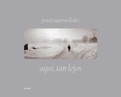 AQUÍ, TAN LEJOS | 9788498016574 | SAMMALLAHTI, PENTTI | Galatea Llibres | Llibreria online de Reus, Tarragona | Comprar llibres en català i castellà online