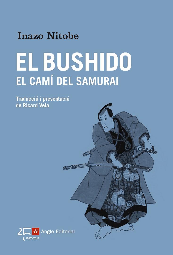 EL BUSHIDO | 9788415307945 | NITOBE, INAZO | Galatea Llibres | Librería online de Reus, Tarragona | Comprar libros en catalán y castellano online