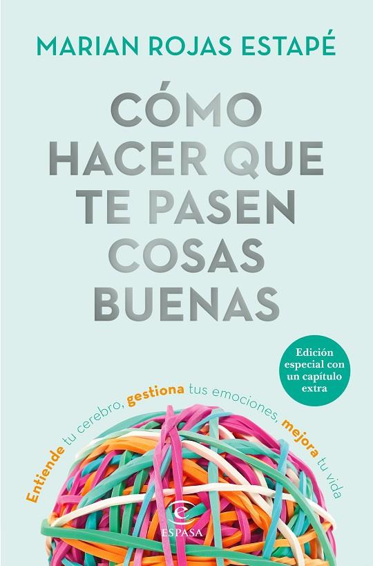 CÓMO HACER QUE TE PASEN COSAS BUENAS (EDICIÓN ESPECIAL) | 9788467057669 | ROJAS, MARIÁN | Galatea Llibres | Llibreria online de Reus, Tarragona | Comprar llibres en català i castellà online