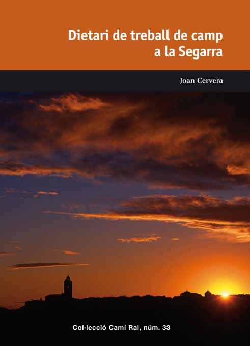 DIETARI DE TREBALL DE CAMP A LA SEGARRA | 9788423207541 | CERVERA, JOAN | Galatea Llibres | Llibreria online de Reus, Tarragona | Comprar llibres en català i castellà online