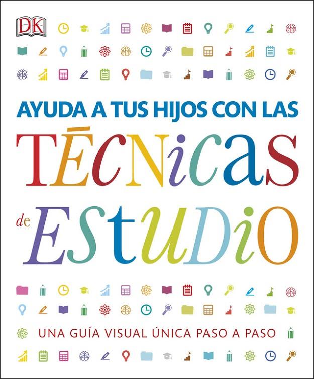 AYUDA A TUS HIJOS CON LAS TÉCNICAS DE ESTUDIO | 9780241281802 | Galatea Llibres | Llibreria online de Reus, Tarragona | Comprar llibres en català i castellà online