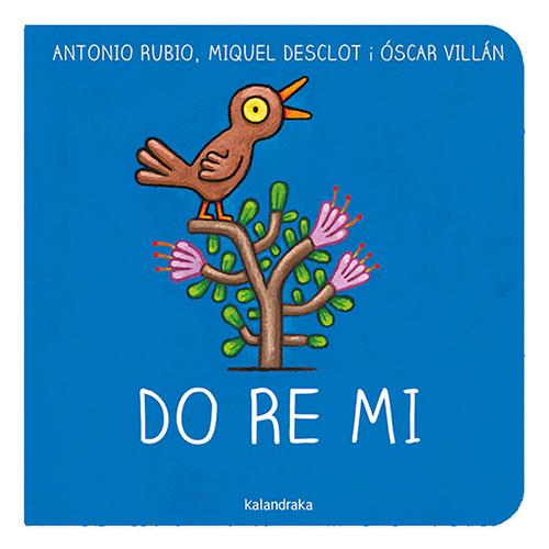 DO RE MI | 9788418558535 | RUBIO HERRERO, ANTONIO/DESCLOT, MIQUEL | Galatea Llibres | Llibreria online de Reus, Tarragona | Comprar llibres en català i castellà online