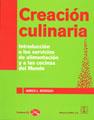 CREACIÓN CULINARIA. INTRODUCCIÓN A LOS SERVICIOS DE ALIMENTACIÓN Y A LAS COCINAS | 9788420011516 | MORGAN, J. L. | Galatea Llibres | Librería online de Reus, Tarragona | Comprar libros en catalán y castellano online