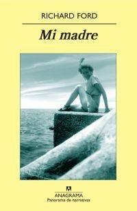 MI MADRE | 9788433975348 | FORD, RICHARD | Galatea Llibres | Librería online de Reus, Tarragona | Comprar libros en catalán y castellano online