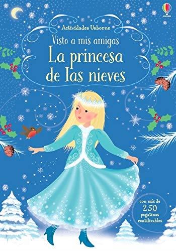 LA PRINCESA DE LAS NIEVES. VISTO A MIS AMIGAS | 9781474949293 | WATT,FIONA | Galatea Llibres | Llibreria online de Reus, Tarragona | Comprar llibres en català i castellà online