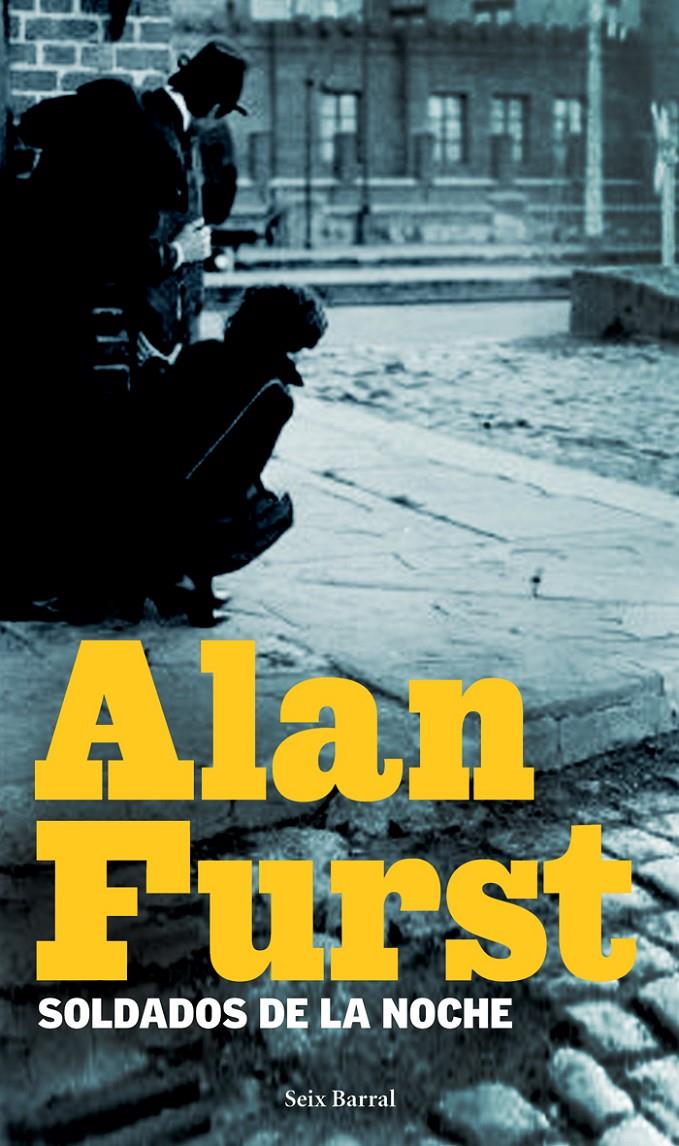 SOLDADOS DE LA NOCHE | 9788432228674 | FURST, ALAN | Galatea Llibres | Llibreria online de Reus, Tarragona | Comprar llibres en català i castellà online