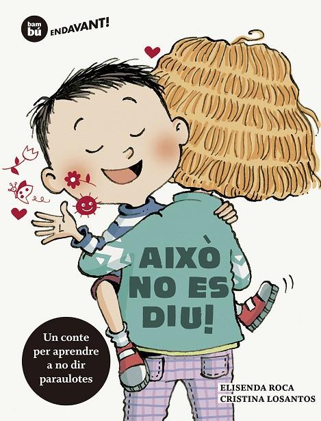 AIXÒ NO ES DIU | 9788483435977 | ROCA, ELISENDA | Galatea Llibres | Librería online de Reus, Tarragona | Comprar libros en catalán y castellano online