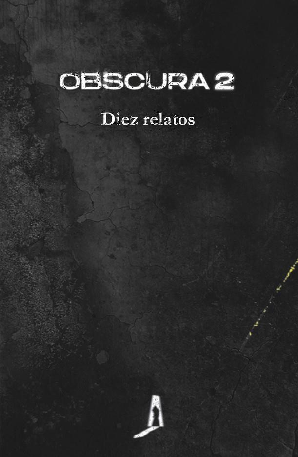OBSCURA 2 | 9788412256765 | AA.VV | Galatea Llibres | Llibreria online de Reus, Tarragona | Comprar llibres en català i castellà online