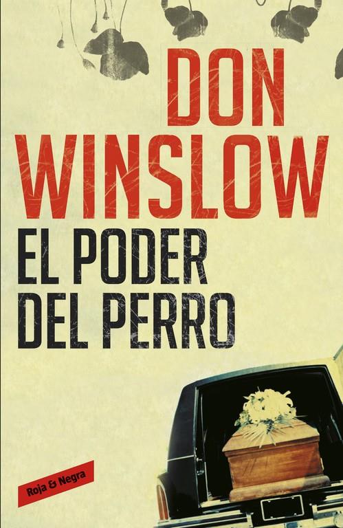 EL PODER DEL PERRO | 9788439723523 | WINSLOW, DON | Galatea Llibres | Llibreria online de Reus, Tarragona | Comprar llibres en català i castellà online