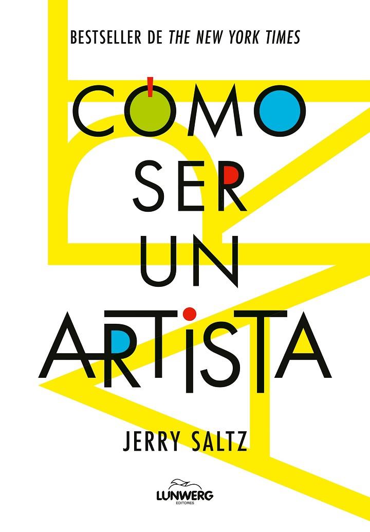 CÓMO SER UN ARTISTA | 9788419875815 | SALTZ, JERRY | Galatea Llibres | Librería online de Reus, Tarragona | Comprar libros en catalán y castellano online