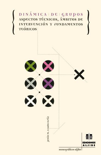 DINAMICA DE GRUPOS | 9788495212481 | CANTO ORTIZ, JESUS M. | Galatea Llibres | Llibreria online de Reus, Tarragona | Comprar llibres en català i castellà online