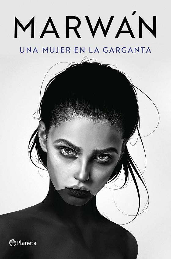 UNA MUJER EN LA GARGANTA | 9788408240716 | MARWÁN | Galatea Llibres | Librería online de Reus, Tarragona | Comprar libros en catalán y castellano online
