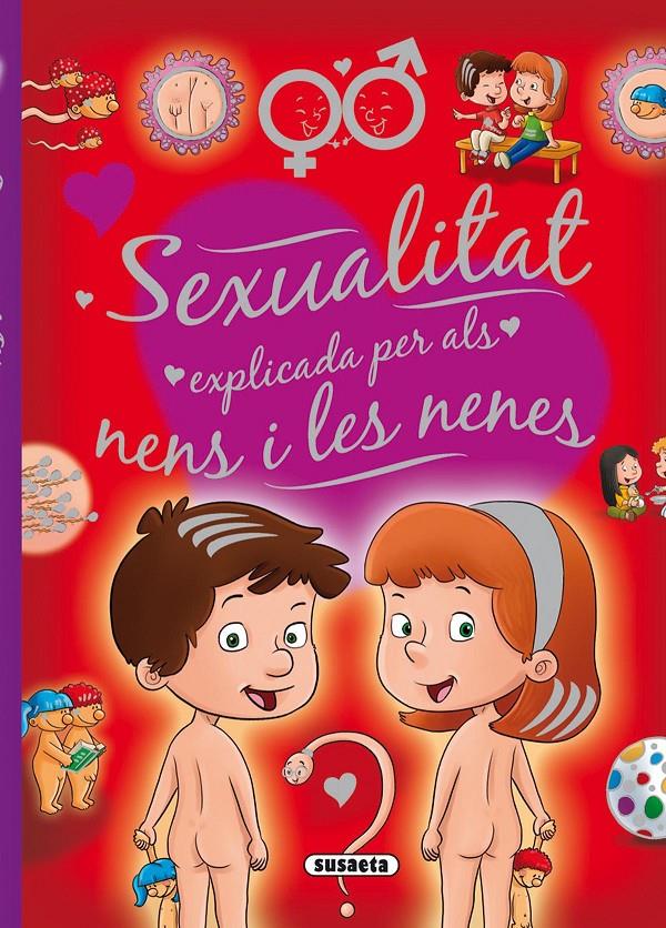 SEXUALITAT EXPLICADA PER ALS NENS I LES NENES | 9788467734959 | MARTÍN, ARTURO/EL TALLER | Galatea Llibres | Llibreria online de Reus, Tarragona | Comprar llibres en català i castellà online