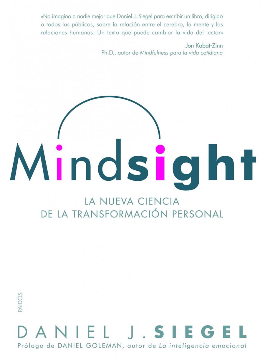 MINDSIGHT | 9788449325212 | SIEGEL, DANIEL J | Galatea Llibres | Librería online de Reus, Tarragona | Comprar libros en catalán y castellano online