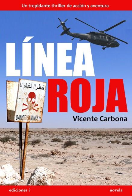 LINEA ROJA | 9788496851702 | CARBONA, VICENTE | Galatea Llibres | Llibreria online de Reus, Tarragona | Comprar llibres en català i castellà online