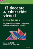 EL DOCENTE DE EDUCACIÓN VIRTUAL. GUÍA BÁSICA | 9788427717480 | ALONSO DÍAZ, LAURA/BLÁZQUEZ ENTONADO, FLORENTINO | Galatea Llibres | Librería online de Reus, Tarragona | Comprar libros en catalán y castellano online