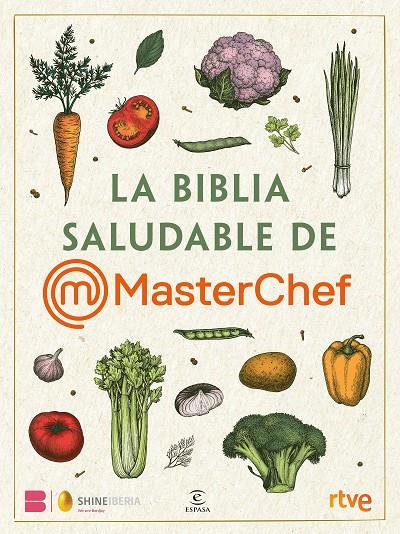 LA BIBLIA SALUDABLE DE MASTERCHEF | 9788467072280 | Galatea Llibres | Llibreria online de Reus, Tarragona | Comprar llibres en català i castellà online
