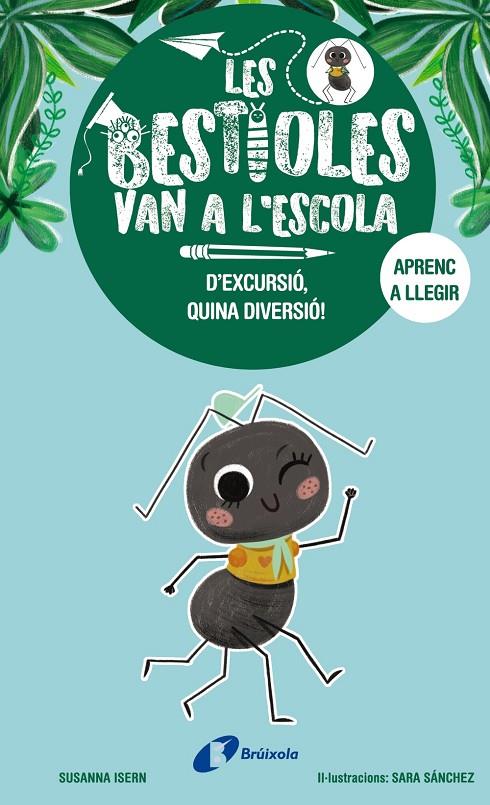 LES BESTIOLES VAN A L'ESCOLA, 4. D'EXCURSIÓ, QUINA DIVERSIÓ! | 9788413494371 | ISERN, SUSANNA | Galatea Llibres | Librería online de Reus, Tarragona | Comprar libros en catalán y castellano online