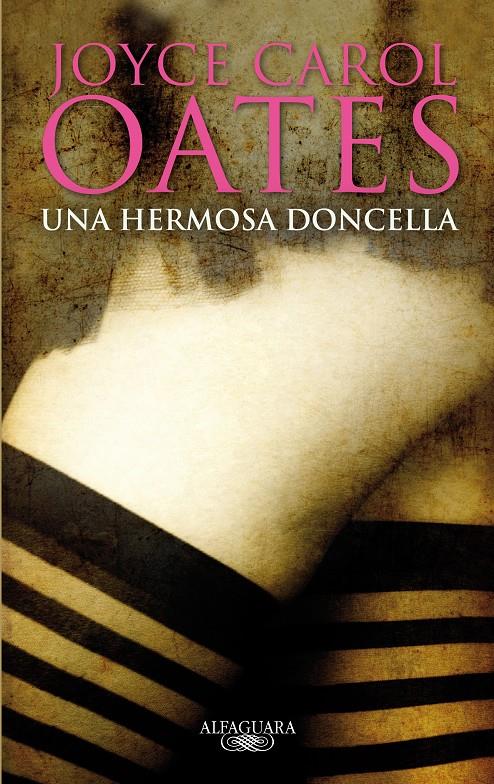 HERMOSA DONCELLA, UNA | 9788420406848 | OATES, JOYCE CAROL | Galatea Llibres | Llibreria online de Reus, Tarragona | Comprar llibres en català i castellà online