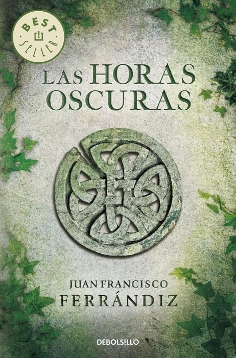 LAS HORAS OSCURAS | 9788490322062 | FERRANDIZ, JUAN FRANCISCO | Galatea Llibres | Librería online de Reus, Tarragona | Comprar libros en catalán y castellano online