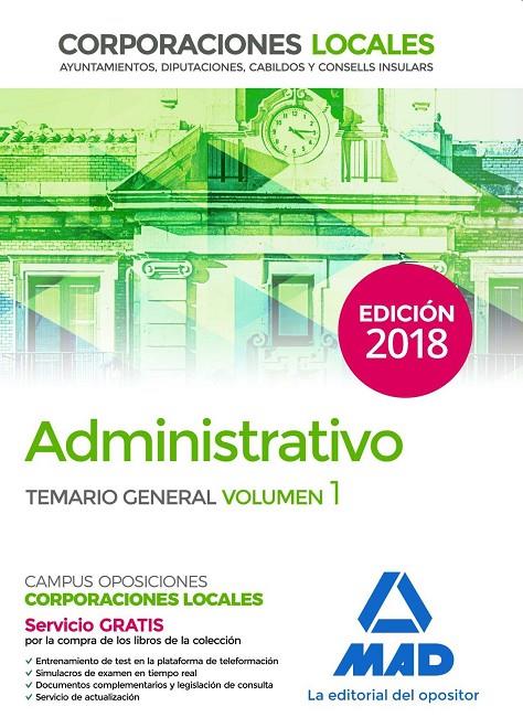 ADMINISTRATIVO CORPORACIONES LOCALES TEMARIO GENERAL VOL. 1 (ED. 2018) | 9788414216491 | EDITORES, 7/GARCÍA FERNÁNDEZ, ELENA/TORRES FONSECA, TERESA | Galatea Llibres | Llibreria online de Reus, Tarragona | Comprar llibres en català i castellà online
